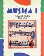 Música 1-Educació Primària: Música Primer Cicle-La música en la educación general Educació Primària