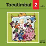 Tocatimbal 2 CD-Tocatimbal CD-Escoles de Música i Conservatoris Grau Elemental-La música a l'educació general Educació Infantil-Música Tradicional Catalunya
