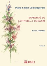 Expressió de captiveri i... expansió-Piano català contemporani-Partitures Avançat-Partitures Intermig
