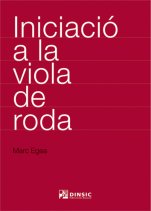 Iniciació a la viola de roda-Instruments tradicionals catalans (Mètodes)-Music Schools and Conservatoires Elementary Level