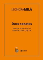 Dues sonates-Col·lecció Piano Leonora Milà (publicación en papel)-Escuelas de Música i Conservatorios Grado Medio-Partituras Intermedio