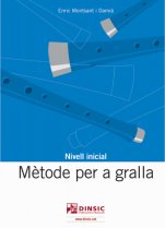Mètode per a gralla-Instruments tradicionals catalans (Mètodes)-Music Schools and Conservatoires Intermediate Level-Music in General Education Secondary School-Traditional Music Catalonia