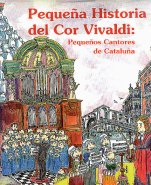 Pequeña historia del Cor Vivaldi-Cor Vivaldi-Musicografía