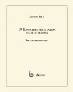10 Havaneres per a corda Vol. II Op. 68 (1995) Partitura de butxaca-Partitures de butxaca de música orquestral-Escoles de Música i Conservatoris Grau Mitjà-Partitures Intermig