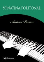 Sonatina politonal-Piano Works by Antoni Besses (paper copy)-Music Schools and Conservatoires Advanced Level-Scores Advanced