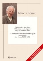 5. Vuit melodies sobre Maragall-Cançons de Narcís Bonet-Escoles de Música i Conservatoris Grau Superior-Partitures Avançat