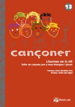 Cançoner 13: Lluernes en la nit-Cançoner (publicació en paper)-Escoles de Música i Conservatoris Grau Elemental-La música a l'educació general Educació Infantil-Partitures Bàsic
