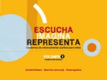 Escucha-Imagina-Representa 1 (Alumne)-Escucha, imagina, representa-Escoles de Música i Conservatoris Grau Elemental-Partitures Bàsic