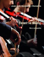 Tirant lo Blanc (MO)-Materials d'orquestra-Escuelas de Música i Conservatorios Grado Superior-Partituras Avanzado